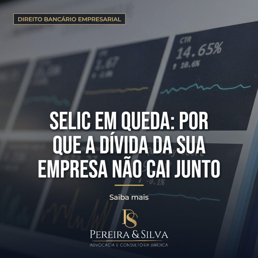 Selic em queda: por que a dívida da sua empresa não cai junto